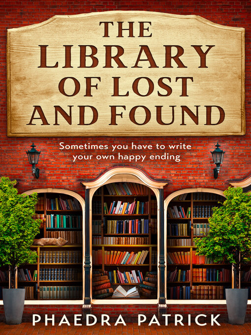 Title details for The Library of Lost and Found by Phaedra Patrick - Available